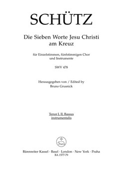 Die sieben Worte Jesu Christi am Kreuz (The Seven Last Words of Christ) SWV 478 -Music on liturgical by Schutz Heinrich for