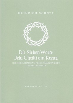 7 Last Words Of Christ by Schutz for Full Score