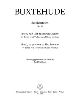 Herr nun laSt du deinen Diener (Lord be gracious to Thy servant) -Solokantate 10- by Buxtehude Dietrich for TSolo/2V/B