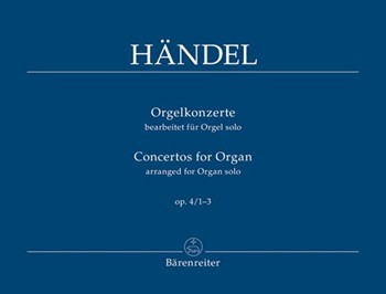 Concertos For Organ Opus 4 #1-3 by Handel George Frideric - Matthaei Karl - for Organ