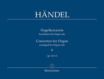 Concertos For Organ Opus 4 #4-6 by Handel George Frideric - Matthaei Karl - for Organ