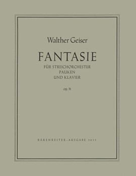 Fantasie Nr. 1 op. 31 (1948) by Geiser Walther for Str/timpan