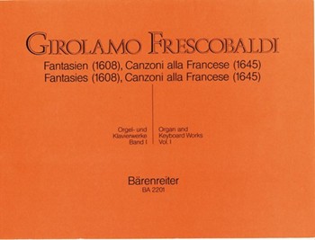Organ & Keyboard Works Volume 1 by Frescobaldi Girolamo for Organ