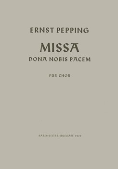 Missa "Dona noto pacem" (1948) by Pepping Ernst for 2Mixed cho