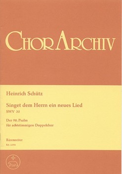 Psalms Of David #98 by Schutz Heinrich for SSAATTBB