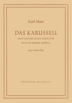 Das Karussell und andere Rilke-Gedichte op. 50/2 (1949) by Marx Karl for hVoice/pia