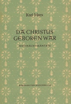 Da Christus geboren war (1951) -Weihnachtsmusik uber eine alte Weise- by Marx Karl for ASolo/MezS