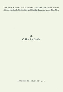 O Herr Jesu Christe doch nicht vorubergeh Nr. 23 -Motette- (aus "Israelsbrunnelin") by Schein Johann Hermann for Mixed Choir