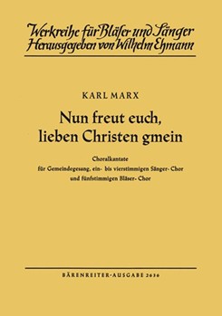 Nun freut euch lieben Christen gmein (1953) -Choralkanate- by Marx Karl for Mixed Choir
