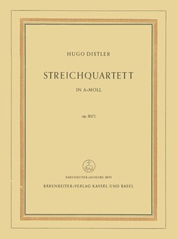 String Quartet a-Moll op. 20/1 (1939) by Distler Hugo for 2V/Va/Vc