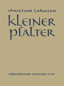 Kleiner Psalter by Lahusen Christian for Mixed Choir