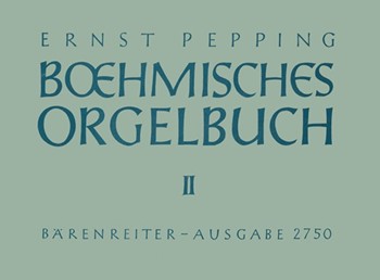Bohmisches Orgelbuch Teil 2: Passion Ostern by Pepping Ernst for Org