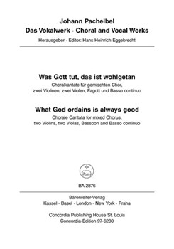 Was Gott tut das ist wohlgetan (What God ordains is always good) for Mixed Chrous two Violins two by Pachelbel Johann for Mixed Choir