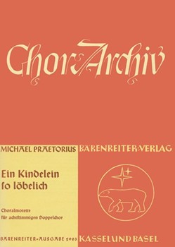 Ein Kindelein so lobelich -Weihnachtsmotette- by Praetorius Michael for 2Mixed cho