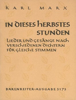 In dieses Herbstes Stunden op. 55/1 -Lieder und Gesange nach verschiedenen Dichtern fur gleiche Stim by Marx Karl for 2-4glVoice