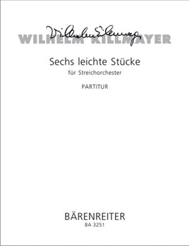 six leichte Stucke fur Streichorchester by Killmayer Wilhelm for StrOrch