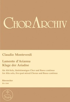 Lamento d'Arianna - Klage der Ariadne (Monodisches Teilstuck aus "Arianna" und 4 Madrigalfassungen f by Monteverdi Claudio for ASolo/Mixe