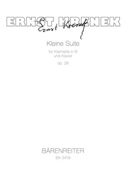 Little Suite for Clarinet & Piano Opus 28 by Krenek Ernst for Bb Clarinet and Piano