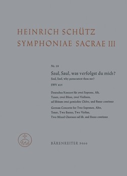 Saul Saul was verfolgst du mich? Nr. 18 SWV 415 -Deutsches Konzert- (aus Symphoniae sacrae III") by Schutz Heinrich for 2SSolo/ASo