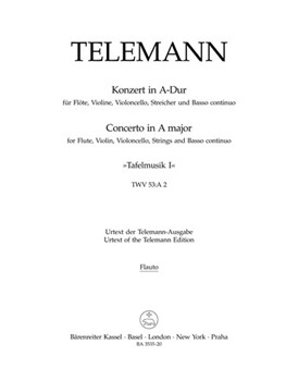 Concerto for Flute Violin Violoncello Strings and Basso Continuo A major TWV 53:A 2 -Tafelmusik I by Telemann Georg Philipp for