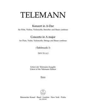 Concerto for Flute Violin Violoncello Strings and Basso Continuo A major TWV 53:A 2 -Tafelmusik I by Telemann Georg Philipp for