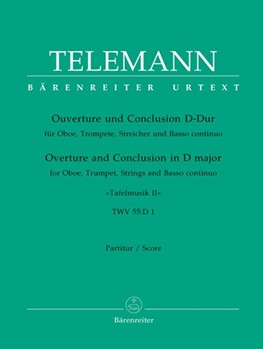 Ouverture und Conclusion D-Dur TWV 55:D1 (aus "Tafelmusik II") by Telemann Georg Philipp for Ob/Trp/Str