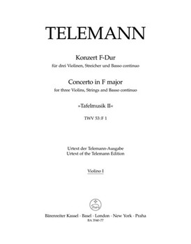 Concerto for three Violins Strings and Basso Continuo F major TWV 53:F1 (Tafelmusik II) by Telemann Georg Philipp for