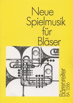 Neue Spielmusik fur Blaser. -12 Suiten Marsche und andere Einzelsatze fur Posaunenchor (4-6stimmig) by for Brass