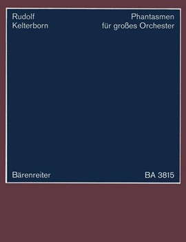 Phantasmen fur groSes Orchester (1965/1966) by Kelterborn Rudolf for Fl-Piccolo/2F