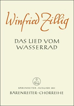Das Lied vom Wasserrad (1953) -Chorkomposition auf einen Text von Bertolt Brecht- by Zillig Winfried for Mixed Choir