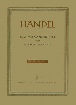 Alexander's Feast or The Power of Musick HWV 75 -Ode for St. Cecilia's Day- by Handel George Frideric for