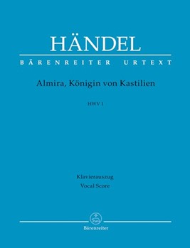 Almira Queen of Castile HWV 1 -Opera in three acts- by Handel George Frideric - Kohs Andreas - for 3SSolo/3TS