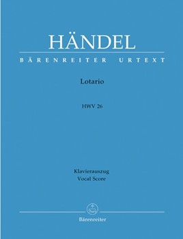 Lotario HWV 26 -Opera in three acts- by Handel George Frideric - Kohs Andreas - for S/Mez/A1/A