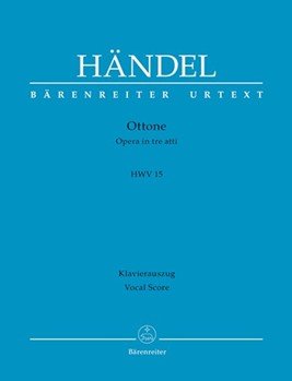 Ottone HWV 15 -Opera in three acts- (Version of the first performance 1723) by Handel George Frideric - Kohs Andreas - for 2SSolo/Mez