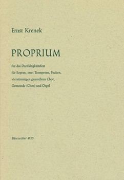 Proprium fur das Dreifaltigkeitsfest op. 195 "Gepriesen sei der heilige dreifaltige Gott" (1966/1967 by Krenek Ernst for SSolo/Mixe
