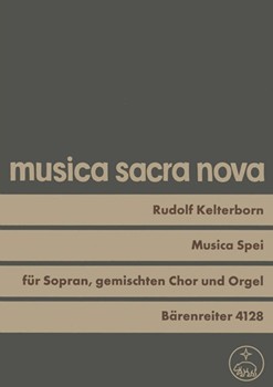 Musica spei (1968) -Bibeltexte fur Solostimme und Chor (4-10stimmig) mit 2 Sonaten fur Orgel. Zur Au by Kelterborn Rudolf for SSolo/Mixe