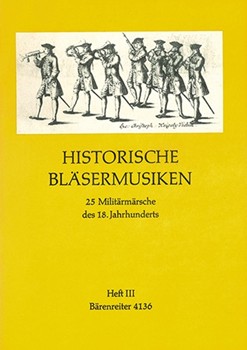 Historische Blasermusiken III -25 Militarmarsche des 18. Jahrhunderts. Ausgabe nach den Originalhand by for Ob/2clarin