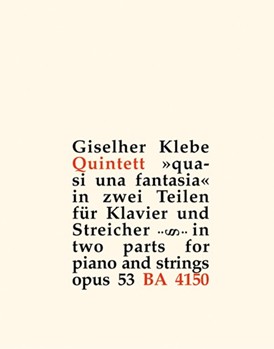 Klavierquintett op. 53 "quasi una fantasie" (1966) by Klebe Giselher for 2V/Va/Vc/p