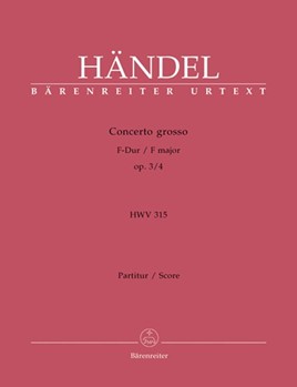 Concerto Grosso Opus 3 #4 F Major by Handel George Frideric for Full Score