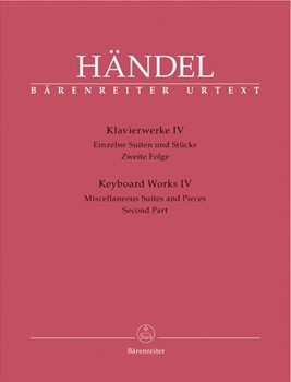 Keyboard Works IV Suites/Pieces by Handel George Frideric for Piano