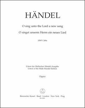 O sing unto the Lord HWV 249a by Handel George Frideric for