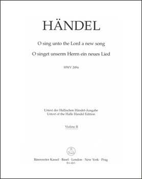 O sing unto the Lord HWV 249a by Handel George Frideric for