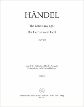 The Lord is my light HWV 255 by Handel George Frideric for