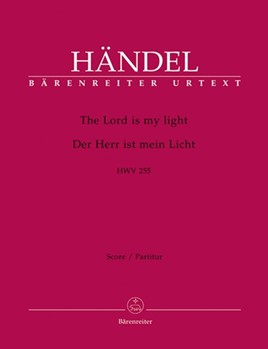 The Lord is my light HWV 255 by Handel George Frideric for SSolo/TSol