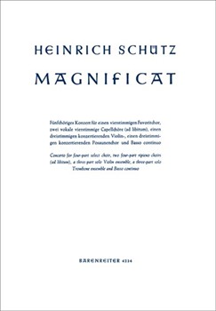 Magnificat SWV 468 -Composition for 2 instrumental choirs Favoritchoir (solo) 2 Capellchoirs (tutt by Schutz Heinrich for Mixed Choir