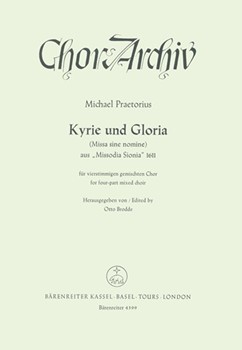 Kyrie und Gloria - Missa sine nomine by Praetorius Michael for Mixed Choir