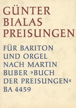 Preisungen (1965) -Komposition nach Texten aus Martin Bubers "Buch der Preisungen"- by Bialas Gunter for BarSolo/Or
