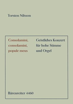 Consolamini consolamini populus meus -Geistliches Konzert (lateinisch).- by Nilsson Torsten for hVoice/Org