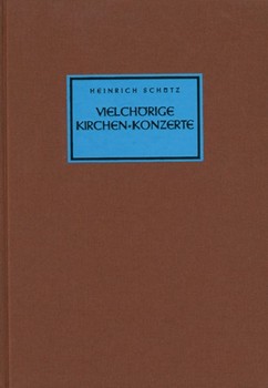 Polychoral Church Concertos by Schutz Heinrich for Voc./Instr