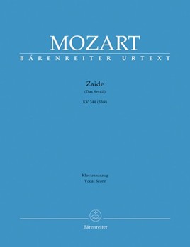 Zaide K. 344 (336b) "Das Serail" -German Singspiel in two acts.- by Mozart Wolfgang Amadeus - Moehn Heinz - for SSolo/2TSo